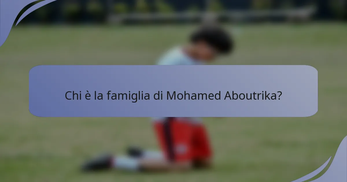 Chi è la famiglia di Mohamed Aboutrika?