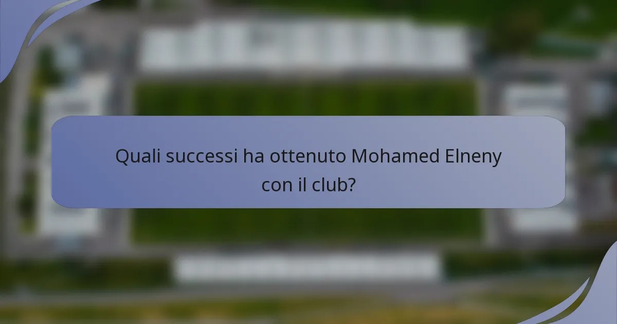 Quali successi ha ottenuto Mohamed Elneny con il club?